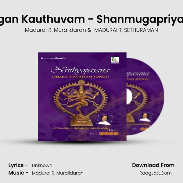 Murugan Kauthuvam - Shanmugapriya - Adi MP3 Song by Madurai R. Muralidaran Cover