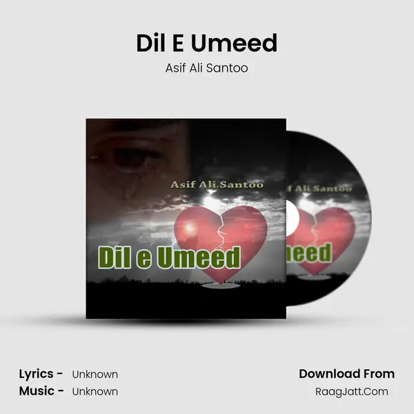 Dil E Umeed MP3 Song by Asif Ali Santoo Cover