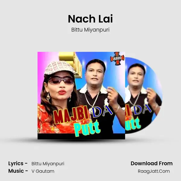 Nach Lai MP3 Song by Bittu Miyanpuri Cover