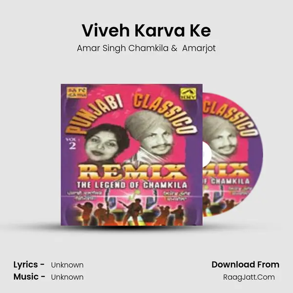 Viveh Karva Ke MP3 Song by Amar Singh Chamkila Cover