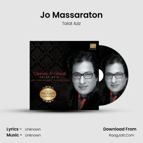 Jo Massaraton MP3 Song by Talat Aziz Cover