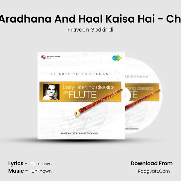 Kora Kagaz Tha - Aradhana And Haal Kaisa Hai - Chalti Ka Nam Gaadi MP3 Song by Praveen Godkindi Cover