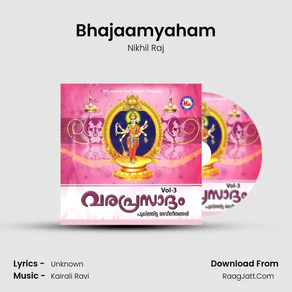 Bhajaamyaham MP3 Song by Nikhil Raj Cover