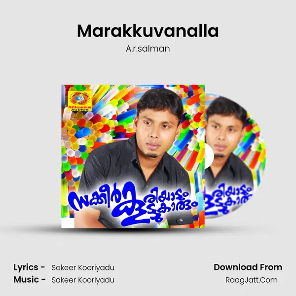 Marakkuvanalla MP3 Song by A.r.salman Cover