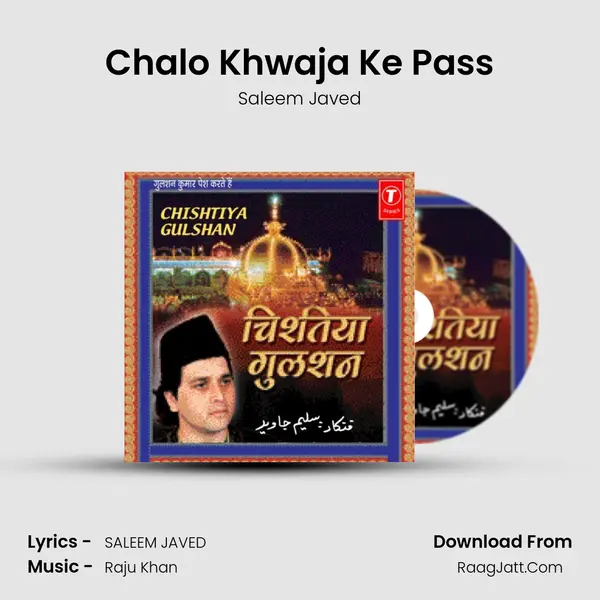 Chalo Khwaja Ke Pass MP3 Song by Saleem Javed Cover