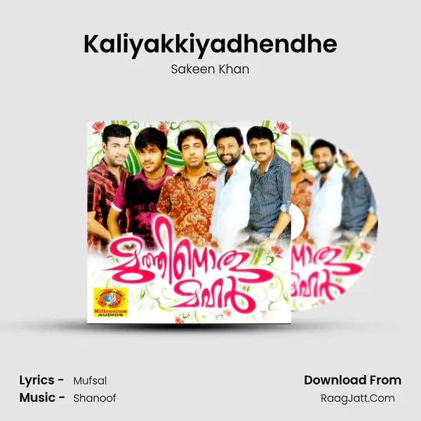 Kaliyakkiyadhendhe MP3 Song by Sakeen Khan Cover