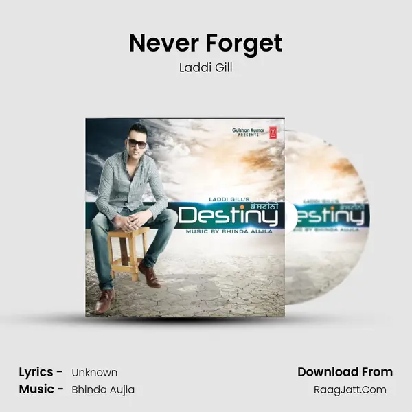 Never Forget MP3 Song by Laddi Gill Cover