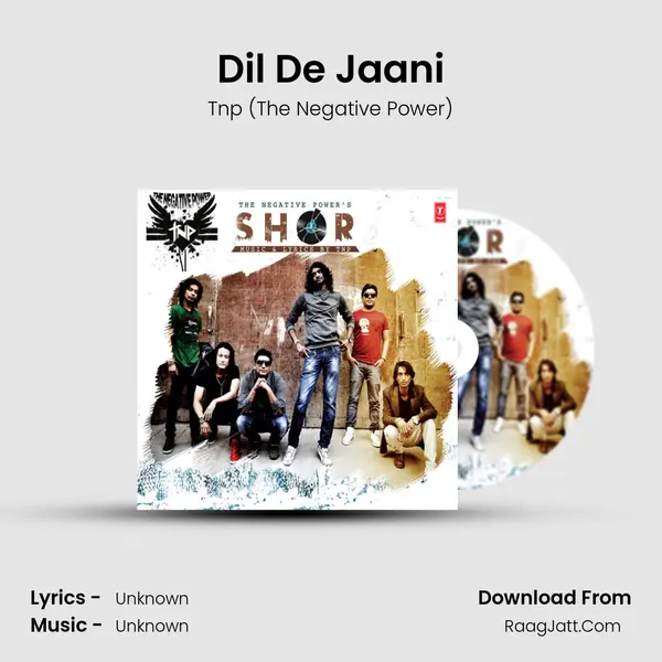 Dil De Jaani MP3 Song by Tnp (The Negative Power) Cover