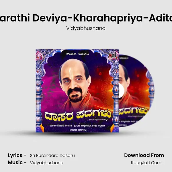 Bharathi Deviya-Kharahapriya-Aditala MP3 Song by Vidyabhushana Cover