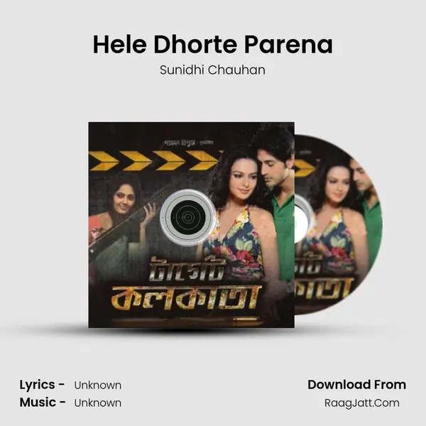 Hele Dhorte Parena MP3 Song by Sunidhi Chauhan Cover