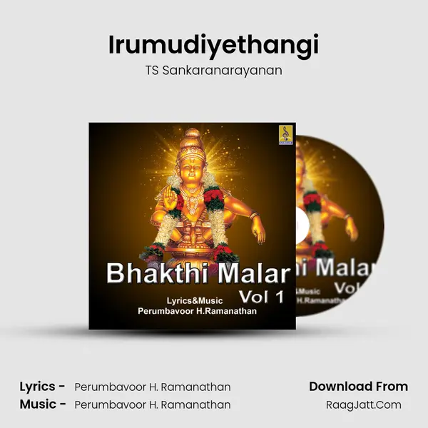 Irumudiyethangi MP3 Song by TS Sankaranarayanan Cover
