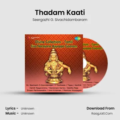 Thadam Kaati MP3 Song by Seergazhi G. Sivachidambaram Cover