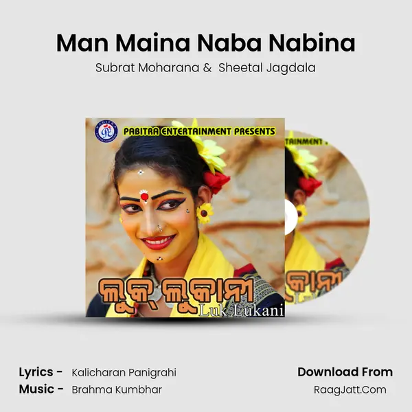 Man Maina Naba Nabina MP3 Song by Subrat Moharana Cover