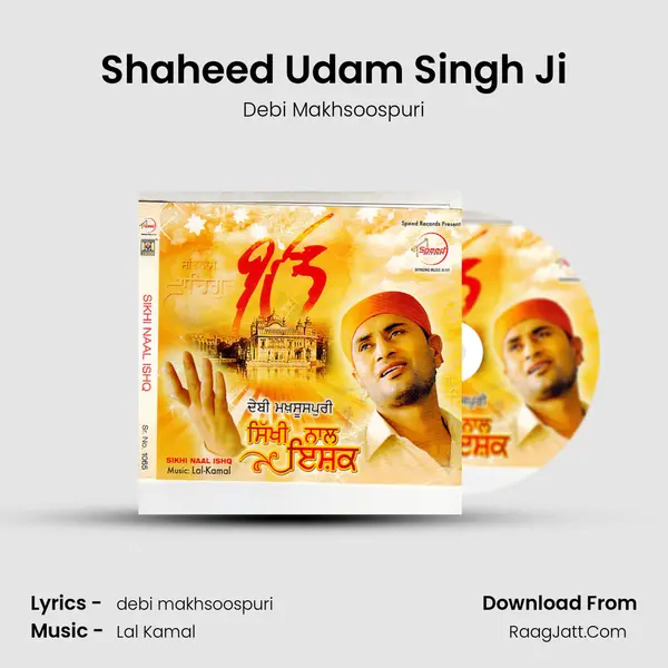 Shaheed Udam Singh Ji MP3 Song by Debi Makhsoospuri Cover
