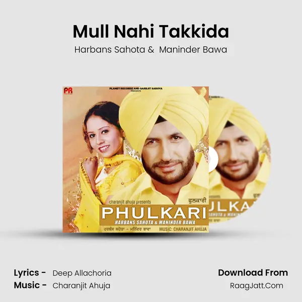 Mull Nahi Takkida mp3 song