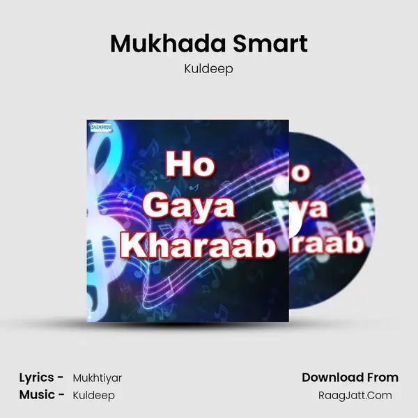 Mukhada Smart MP3 Song by Kuldeep Cover