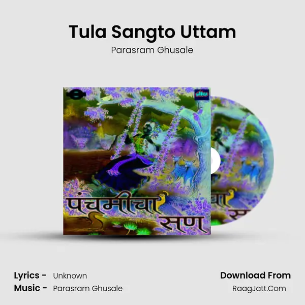 Tula Sangto Uttam MP3 Song by Parasram Ghusale Cover