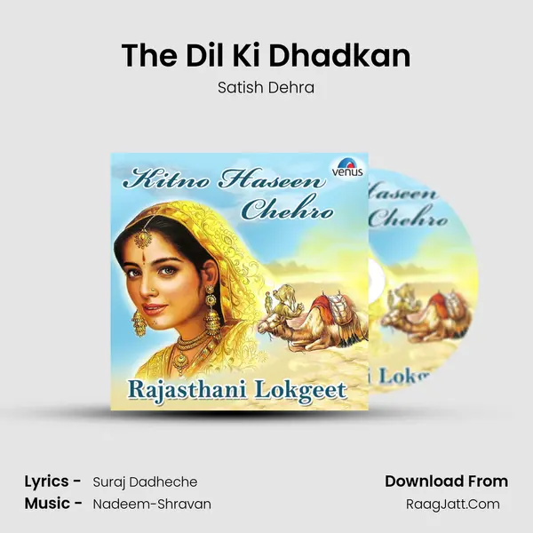 The Dil Ki Dhadkan MP3 Song by Satish Dehra Cover