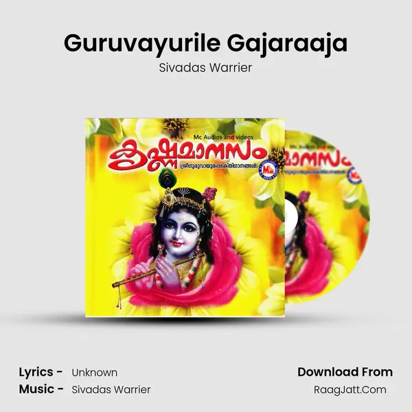 Guruvayurile Gajaraaja MP3 Song by Sivadas Warrier Cover