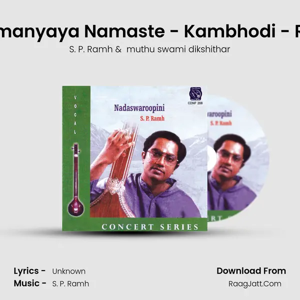Sri Subramanyaya Namaste - Kambhodi - Rupakam (Live) MP3 Song by S. P. Ramh Cover