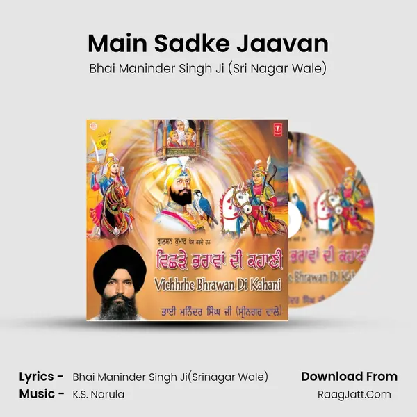 Main Sadke Jaavan MP3 Song by Bhai Maninder Singh Ji (Sri Nagar Wale) Cover