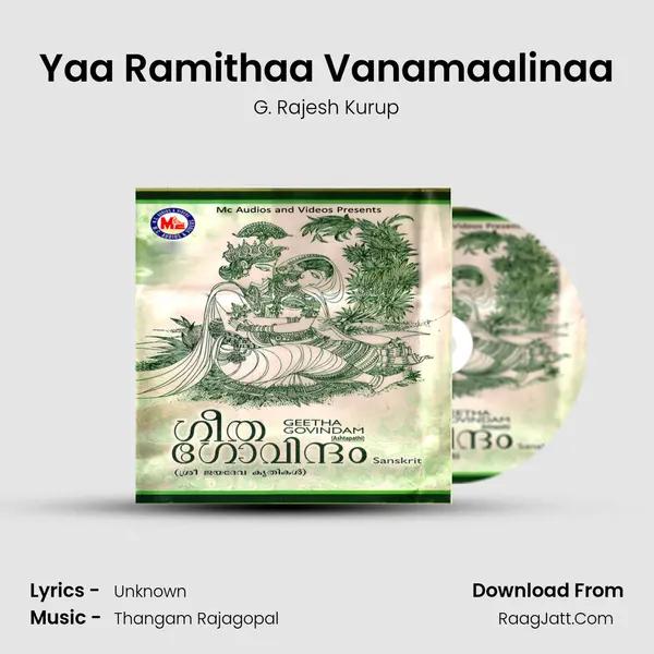 Yaa Ramithaa Vanamaalinaa MP3 Song by G. Rajesh Kurup Cover