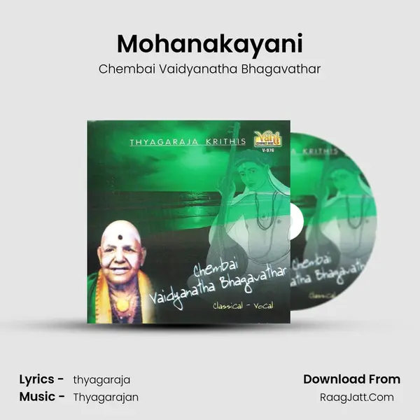 Mohanakayani MP3 Song by Chembai Vaidyanatha Bhagavathar Cover