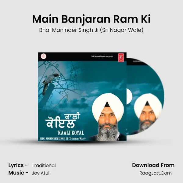 Main Banjaran Ram Ki MP3 Song by Bhai Maninder Singh Ji (Sri Nagar Wale) Cover