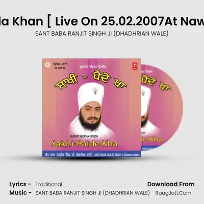 Sakhi-Paindai Khan Part-2 - SANT BABA RANJIT SINGH JI (DHADHRIAN WALE)