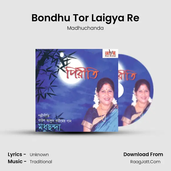 Bondhu Tor Laigya Re MP3 Song by Madhuchanda Cover