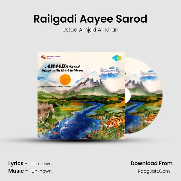Railgadi Aayee Sarod MP3 Song by Ustad Amjad Ali Khan Cover