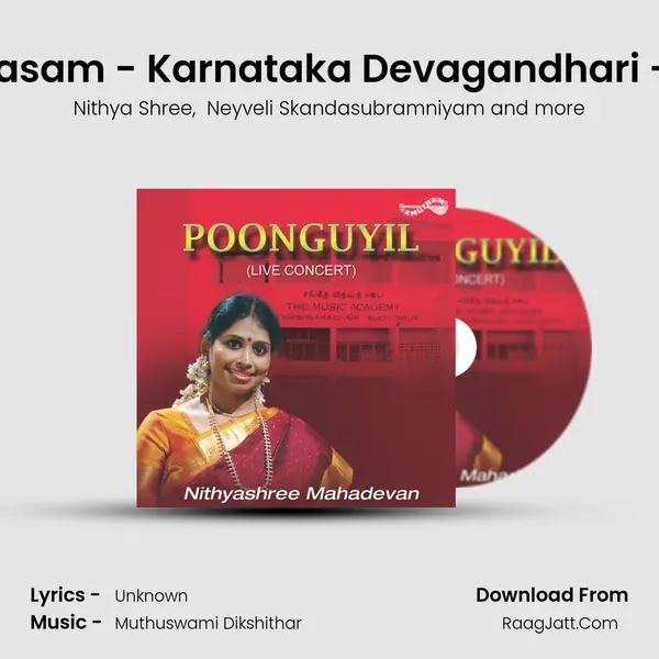 Kayarhaneasam - Karnataka Devagandhari - Rupakam (Live) MP3 Song by Nithya Shree Cover