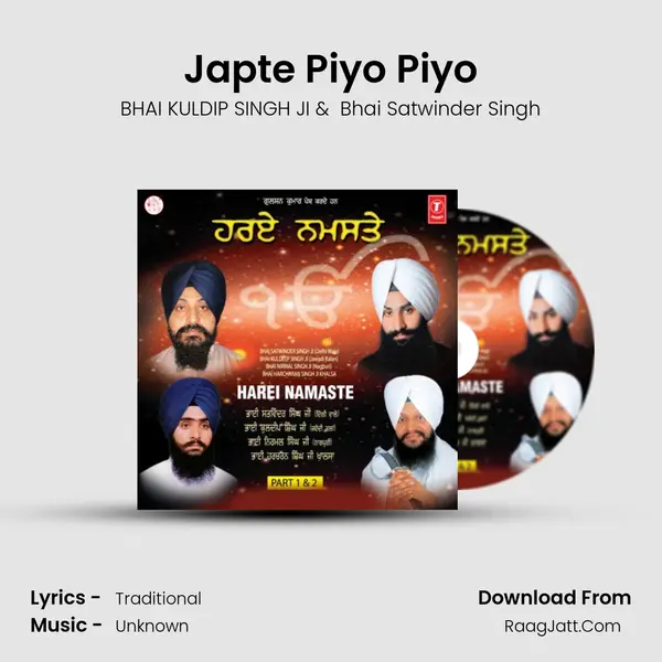 Japte Piyo Piyo MP3 Song by BHAI KULDIP SINGH JI Cover