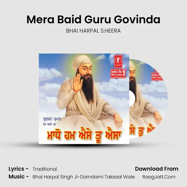 Mera Baid Guru Govinda MP3 Song by BHAI HARPAL S.HEERA Cover