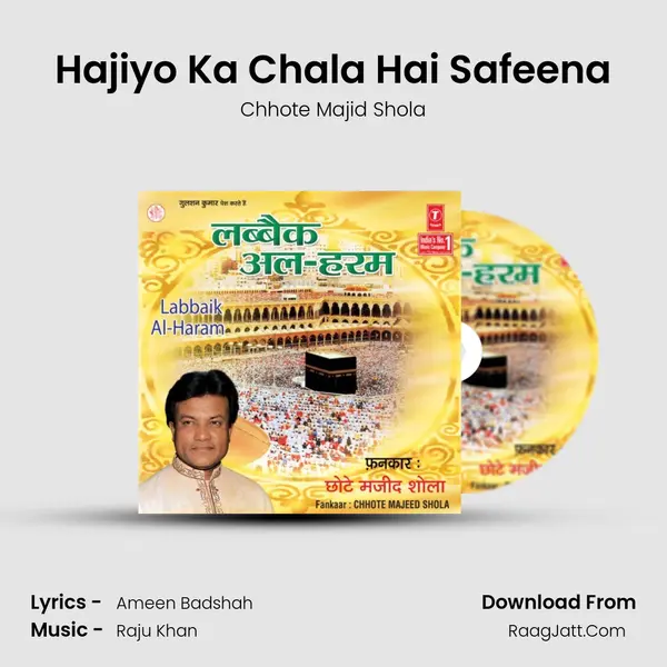 Hajiyo Ka Chala Hai Safeena MP3 Song by Chhote Majid Shola Cover