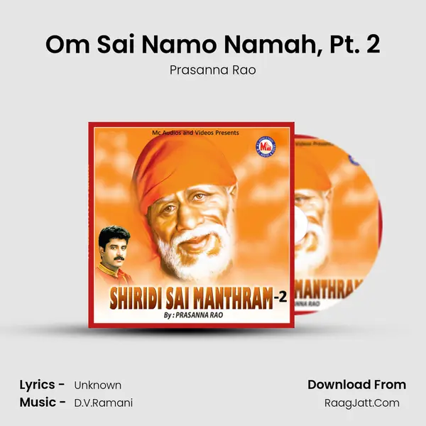 Om Sai Namo Namah, Pt. 2 MP3 Song by Prasanna Rao Cover