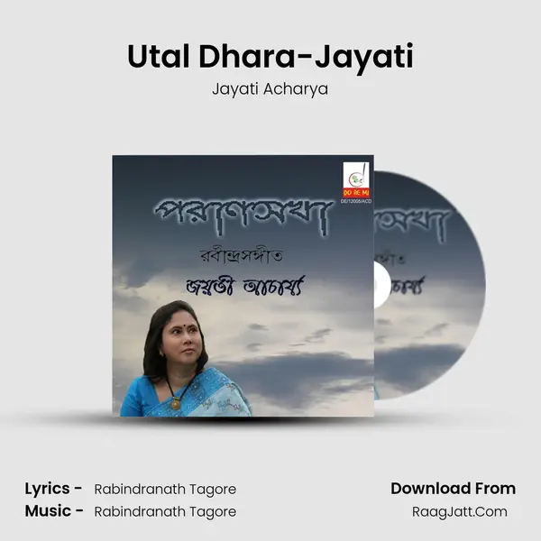 Utal Dhara-Jayati MP3 Song by Jayati Acharya Cover