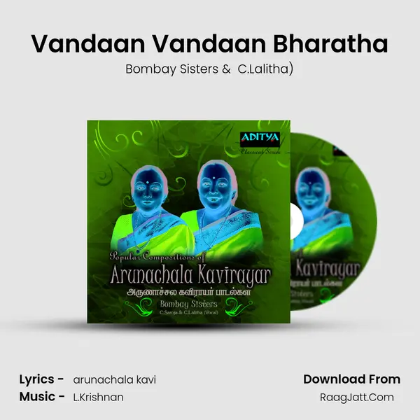 Vandaan Vandaan Bharatha MP3 Song by Bombay Sisters Cover