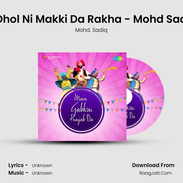 Mera Dhol Ni Makki Da Rakha - Mohd Saddique MP3 Song by Mohd. Sadiq Cover