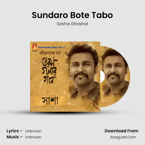 Sundaro Bote Tabo MP3 Song by Sasha Ghoshal Cover