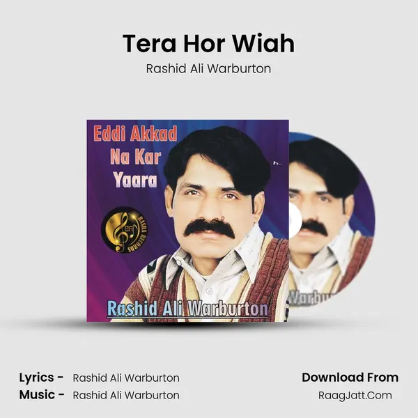 Tera Hor Wiah MP3 Song by Rashid Ali Warburton Cover