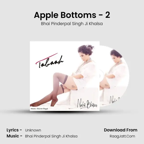 Apple Bottoms - 2 MP3 Song by Bhai Pinderpal Singh Ji Khalsa Cover
