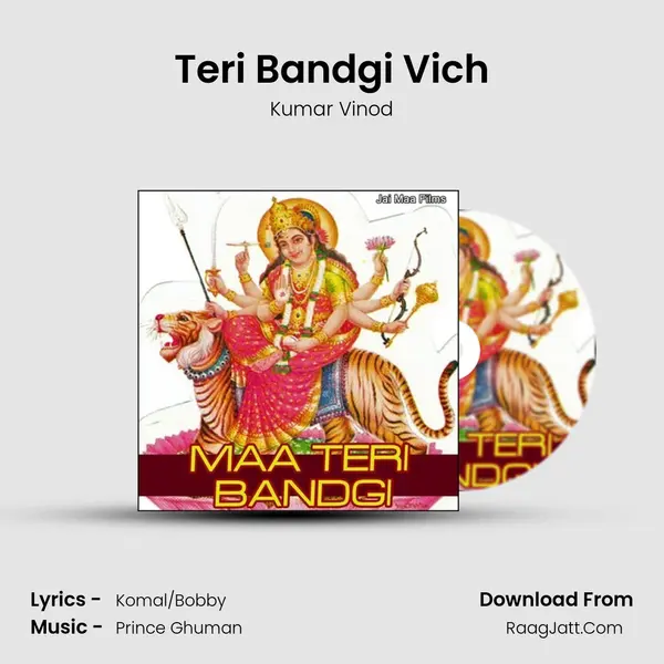 Teri Bandgi Vich MP3 Song by Kumar Vinod Cover