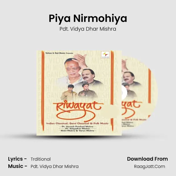 Piya Nirmohiya MP3 Song by Pdt. Vidya Dhar Mishra Cover