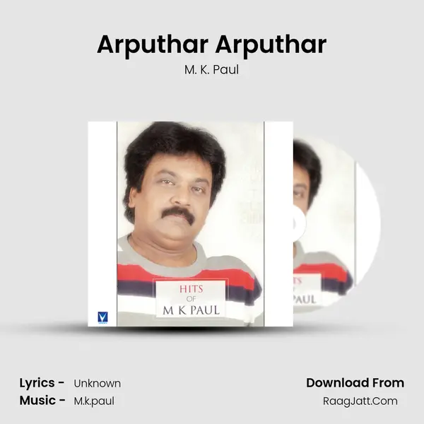 Arputhar Arputhar MP3 Song by M. K. Paul Cover