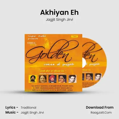 Akhiyan Eh MP3 Song by Jagjit Singh Jirvi Cover