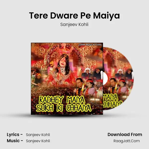 Tere Dware Pe Maiya MP3 Song by Sanjeev Kohli Cover