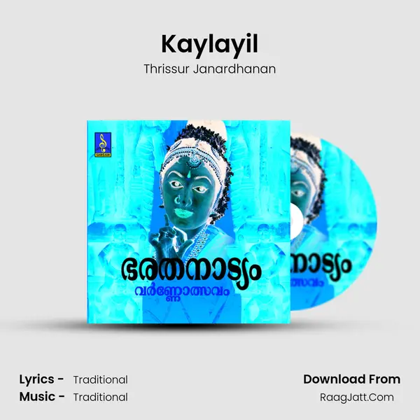 Kaylayil MP3 Song by Thrissur Janardhanan Cover