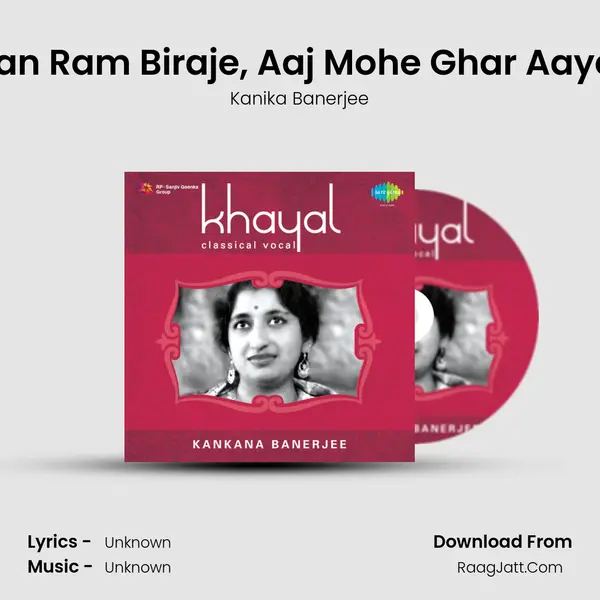 Khayal - Kankana Banerjee - Kanika Banerjee