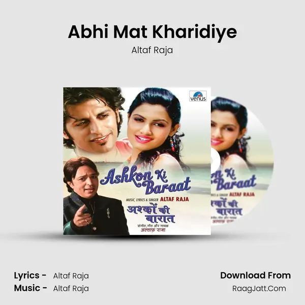 Abhi Mat Kharidiye MP3 Song by Altaf Raja Cover